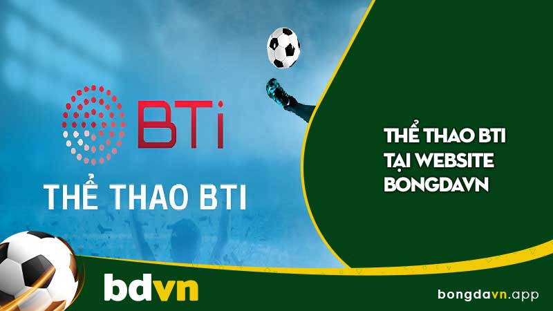 Thể thao BTI tại website BongdaVN